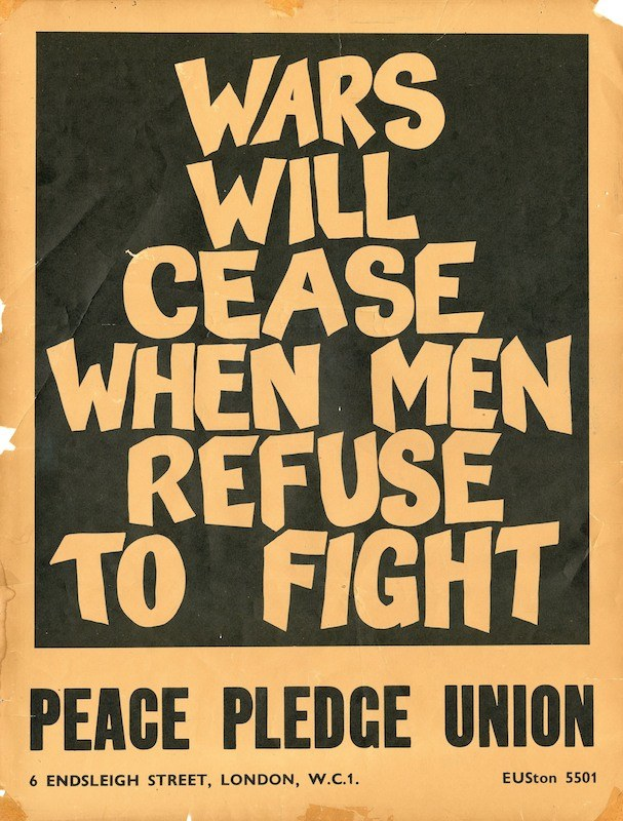 Plakat mit fettem schwarzem Text "Kriege werden aufhören, wenn Männer sich weigern zu kämpfen" auf einem weißen Hintergrund, der für Frieden wirbt.