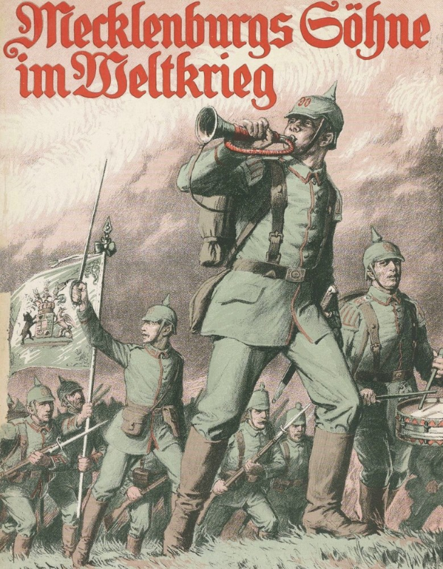 Plakat mit einer Gruppe uniformierter Personen, die Waffen halten, wobei eine Person in der Mitte ein Musikinstrument und eine Fahne hält, begleitet von Text, der "mecklenburgs sohne im weltkrieg - coverbild" liest.